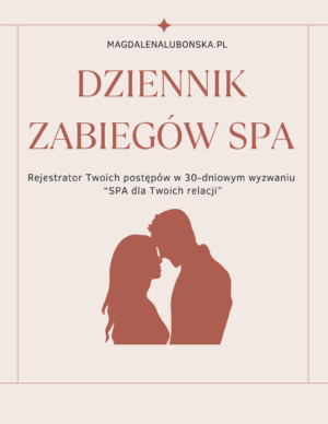 PRZEDSPRZEDAŻ: 30-dniowe wyzwanie SPA DLA TWOICH RELACJI (dla kobiet)